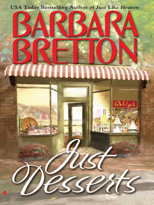 Title details for Just Desserts by Barbara Bretton - Available